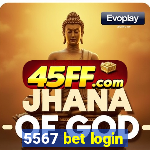 5567 bet login